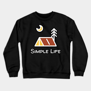 Simple Life - Camping Night Crewneck Sweatshirt